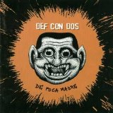 Def Con Dos - De Poca Madre