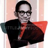 Little Jimmy Scott - Everybody's Somebody's Fool