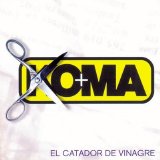 Koma - El Catador De Vinagre