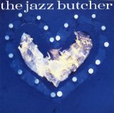 The Jazz Butcher - Condition Blue