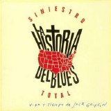 Siniestro Total - La Historia Del Blues