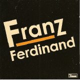 Franz Ferdinand - Franz Ferdinand