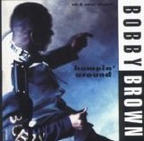 Bobby Brown - Humpin' Around