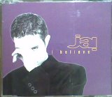 Jai - I Believe