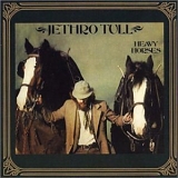 Jethro Tull - Heavy Horses [remastered]