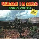 Sonic Youth - Made In USA (Soundtrack)