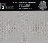 Sonic Youth / Jim O'Rourke - SYR 3