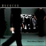 Bee Gees - This Is Where I Came In