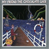 My Friend The Chocolate Cake - Good Luck