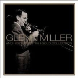 Glenn Miller - The Collection