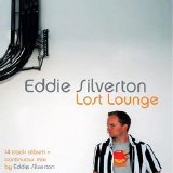 Eddie Silverton - eddie silverton--lost lounge-(preslp1)-web-2007-dh