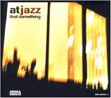 Atjazz - That Something