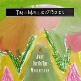 Tim O'Brien - Away Out on the Mountain