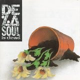 De La Soul - De La Soul Is Dead