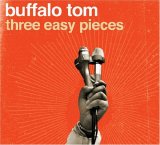 Buffalo Tom - Three Easy Pieces