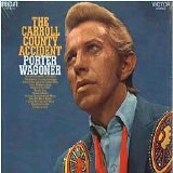 Porter Wagoner - The Carroll County Accident