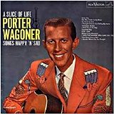 Porter Wagoner - A Slice Of Life