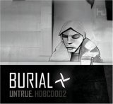 Burial - Untrue