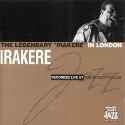 Irakere - The Legendary Irakere in London