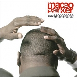 Maceo Parker - Dial M-A-C-E-O