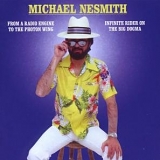 Michael Nesmith - From A Radio Engine To The Photon Wing & Infinite Rider On The Big Dogman