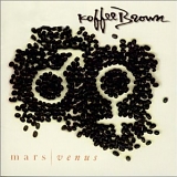 Koffee Brown - Mars - Venus