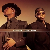 Ruff Endz - Love Crimes