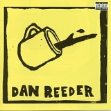 Dan Reeder - Dan Reeder