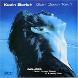 Kevin Borich - Goin Down Town