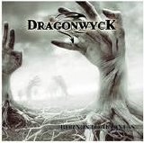 Dragonwyck - Born Into Madness