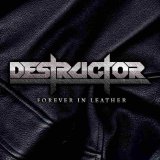 Destructor - Forever In Leather