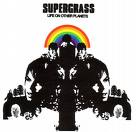 Supergrass - Life On Other Planets