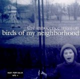 Innocence Mission, The - Birds Of My Neighborhood