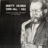 Ornette Coleman - Town Hall 1962