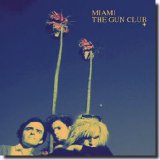 Gun Club - Miami [1982]