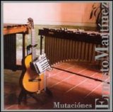 Ernesto Martinez - Mutaciones