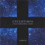 Cyclotimia - Celestis:Space Ceremonial Music