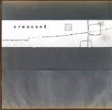 Crescent - By the Roads and the Fields