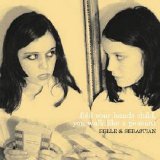 Belle and Sebastian - Fold Your Hands Child, You Walk Like a Peasant