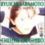 Ryuichi Sakamoto - Piano Works (by chitose okashiro)