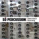 So Percussion - Steve Reich - Drumming