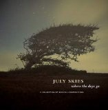 July Skies - Where The Days Go-2006-MP3