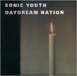 Sonic Youth - Daydream Nation