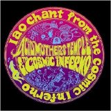 Acid Mothers Temple & The Cosmic Inferno - Iao Chant From The Cosmic Inferno