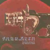 John Zorn - Film Works 2: Music For An Untitled...