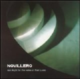 Novillero - Aim Right For The Holes In Their Lives [2005]