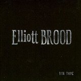 Elliot Brood - Tin Type