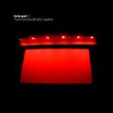 Interpol - Turn On The Bright Lights (V0)