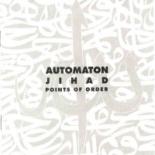 Automaton - JIHAD Points Of Order