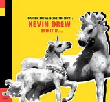 Broken Social Scene Presents Kevin Drew - Spirit If...